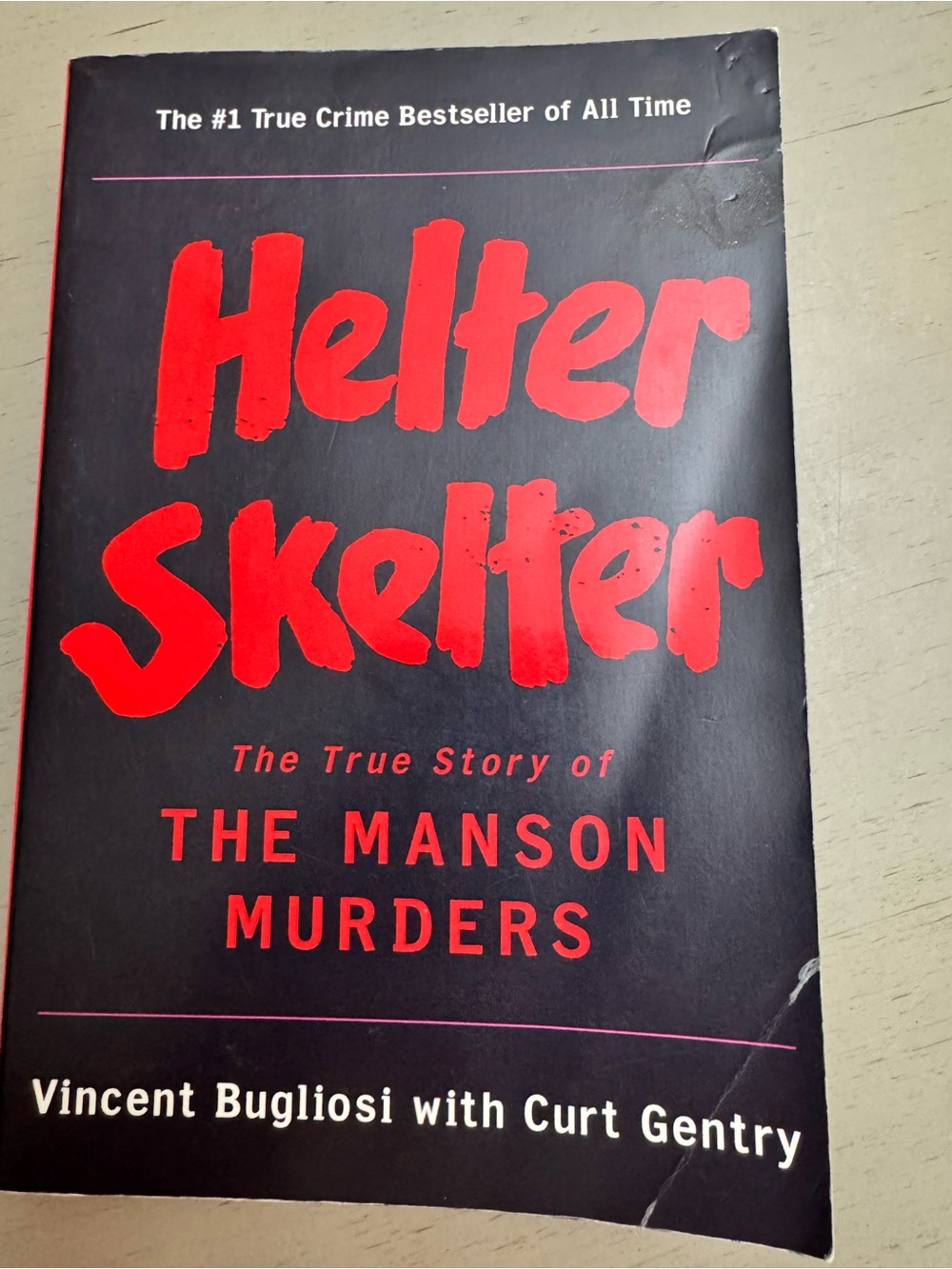 Helter Skelter by Vincent Bugliosi - fair shape classic true crime book.
